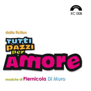 Copertina album TUTTI PAZZI PER AMORE