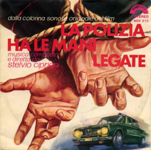 Copertina album La Polizia Ha Le Mani Legate ( Dal Film Omonimo)