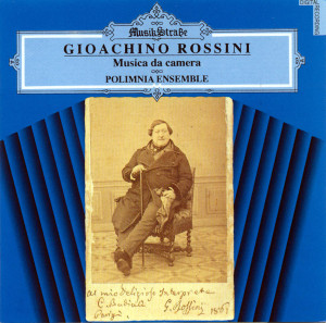 Copertina album GIOACHINO ROSSINI-MUSICA DA CAMERA-SERIE MUSIKSTRASSE